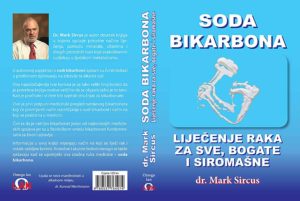 Izdana je dugo najavljivana knjiga dr. Marka Sircusa “Soda bikarbona – liječenje raka za sve”